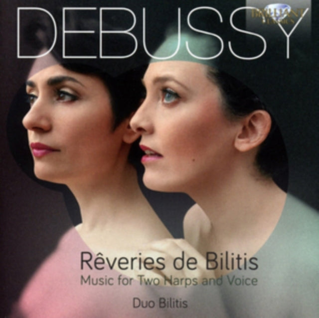 Debussy: Rêveries De Bilitis