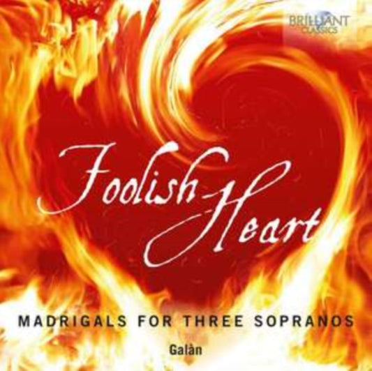 Galàn: Foolish Heart