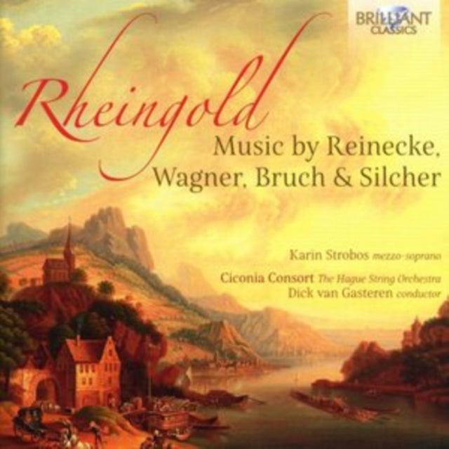 Rheingold: Music By Reinecke, Wagner, Bruch & Silcher