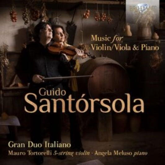 Guido Santórsola: Music for Violin/viola & Piano