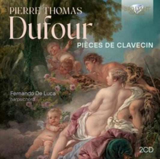 Pierre Thomas Dufour: Pièces De Clavecin