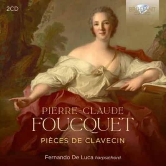 Pierre-Claude Foucquet: Pièces De Clavecin