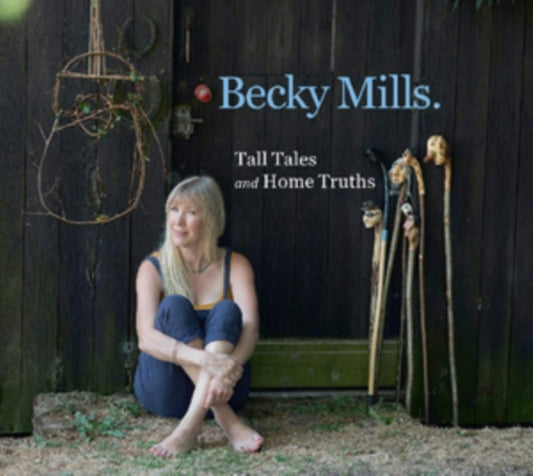 Tall Tales and Home Truths