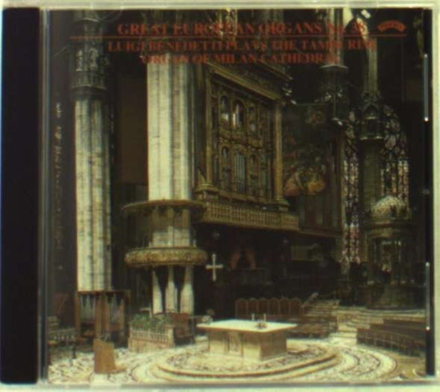 Great European Organs No. 38 (Milan Cathedral)