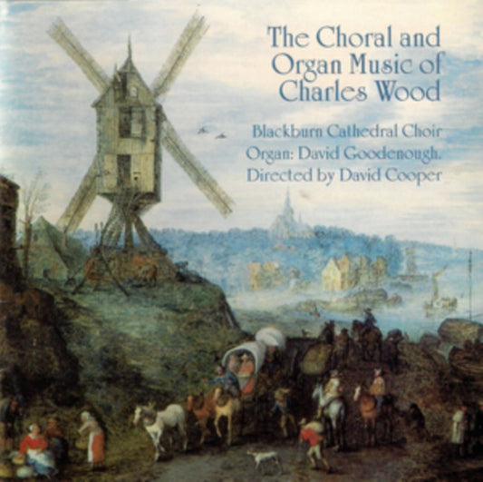 The Choral and Organ Music of Charles Wood