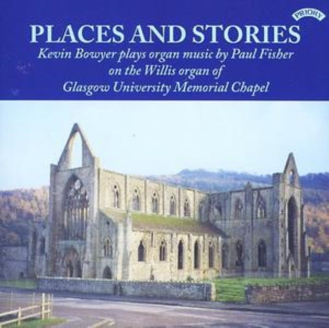 Places and Stories - The Music Of (Bowyer)