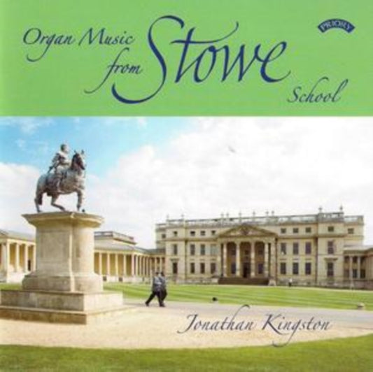 Organ Music from Stowe School (Kingston)