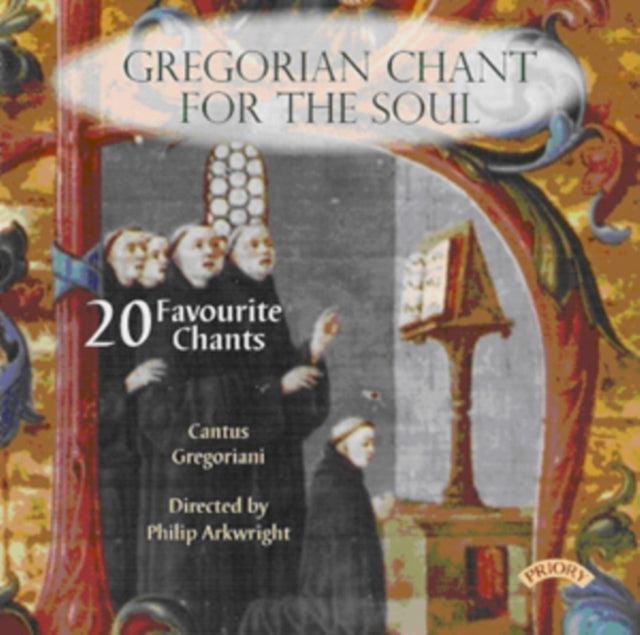 Gregorian Chant for the Soul