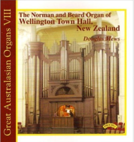 The Norman and Beard Organ of Wellington Town Hall, New Zealand