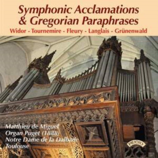 Symphonic Acclamations & Gregorian Paraphrases