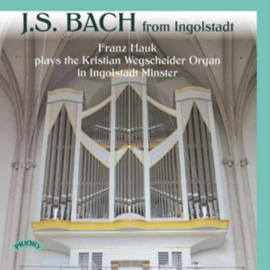 J.S. Bach: From Ingolstadt