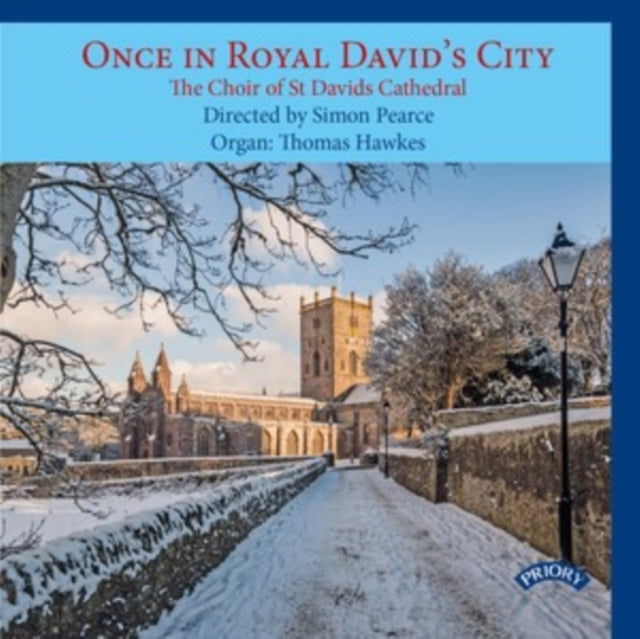 The Choir of St. Davids Cathedral: Once in Royal David's City
