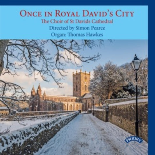 The Choir of St. Davids Cathedral: Once in Royal David's City