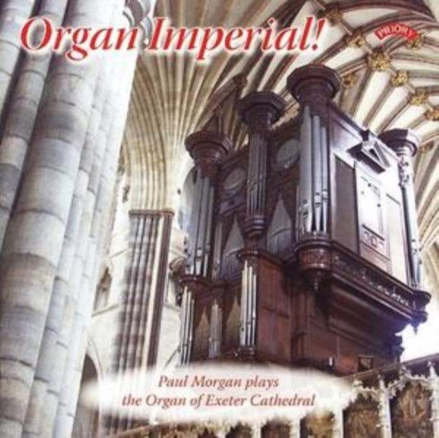 Organ Imperial! Paul Morgan Plays the Organ