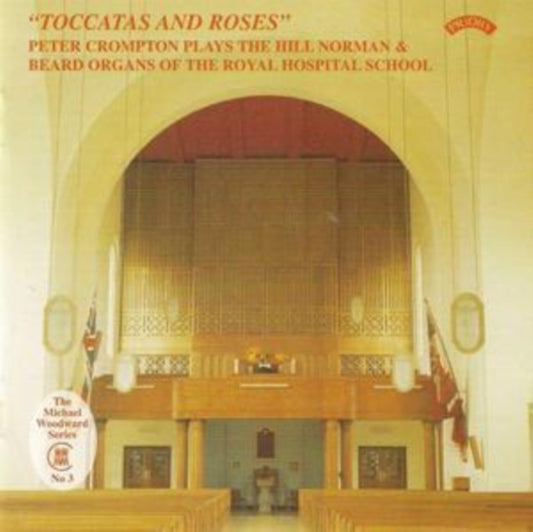 Toccatas and Roses: Organ Recital (Crompton)