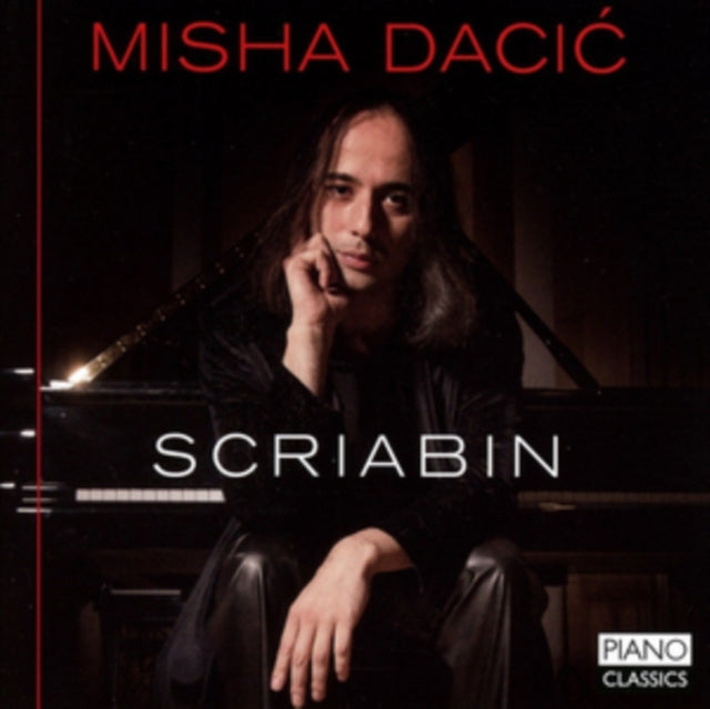 Misha Dacic: Scriabin