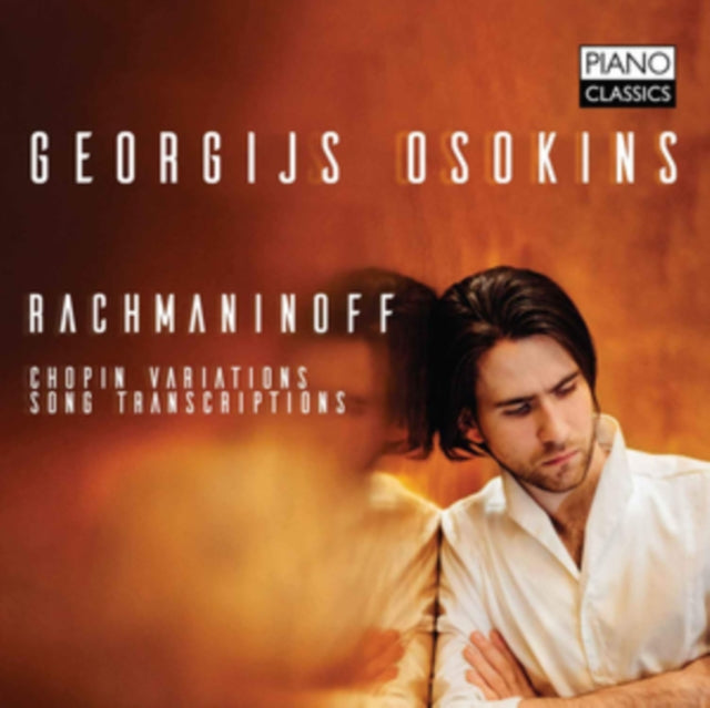 Rachmaninoff: Chopin Variations/Song Transcriptions