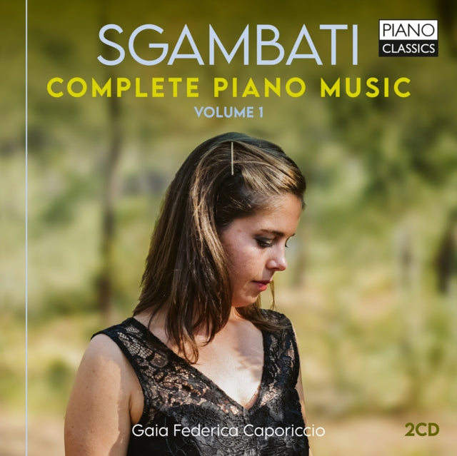 Sgambati: Complete Piano Music