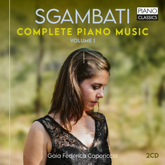 Sgambati: Complete Piano Music