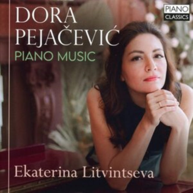 Dora Pejacevic: Piano Music