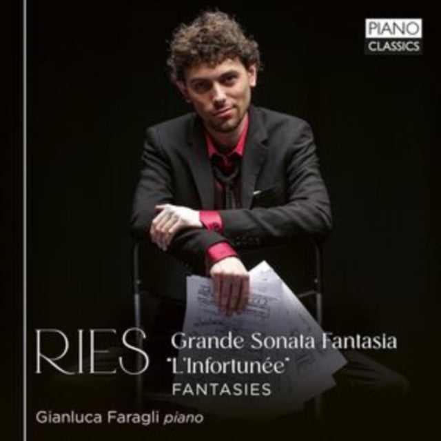 Ries: Grande Sonata Fantasia 'L'infortunée'/Fantasies