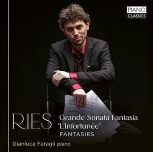 Ries: Grande Sonata Fantasia 'L'infortunée'/Fantasies