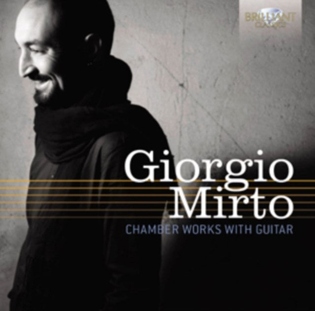 Giorgio Mirto: Chamber Works With Guitar