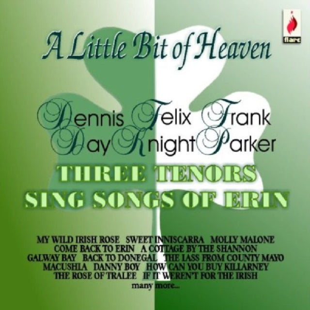 Little Bit of Heaven, A - Three Tenors Sing Songs of Erin