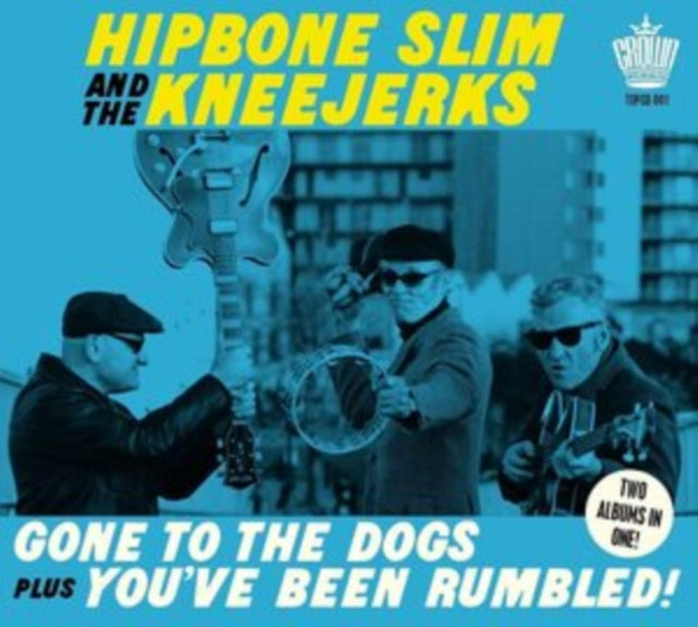 Gone to the Dogs/You've Been Rumbled!