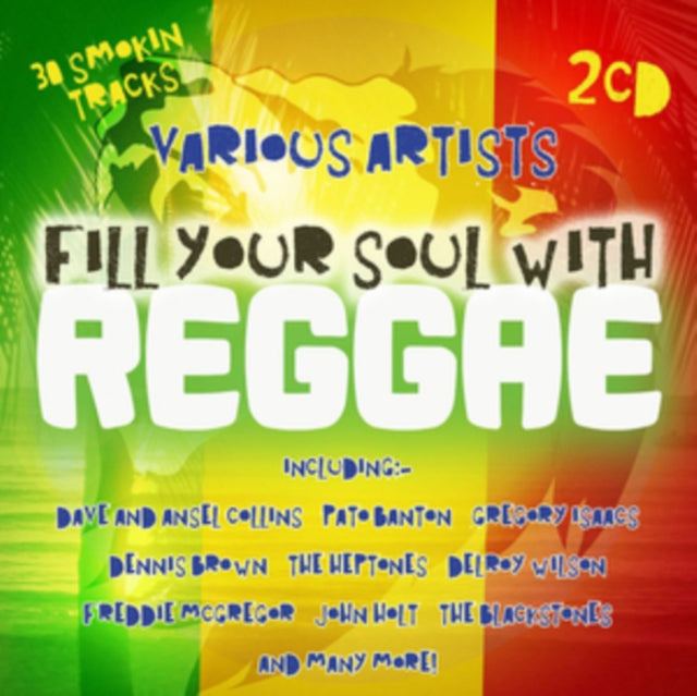 Fill Your Soul With Reggae