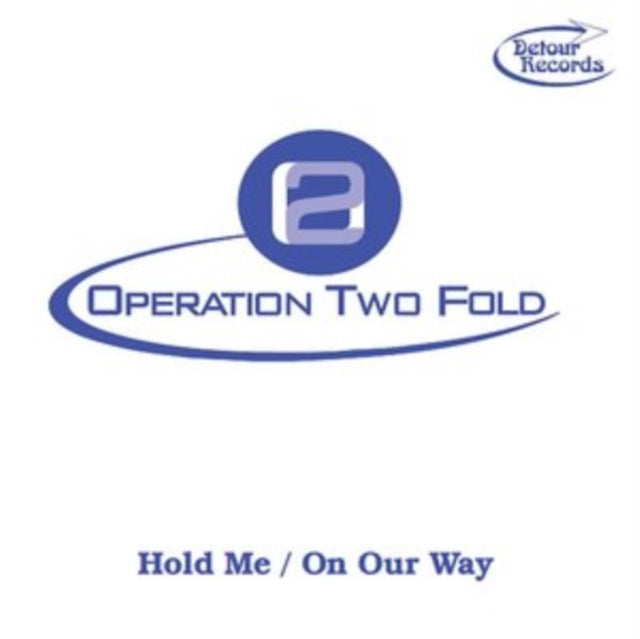 Hold Me/On Our Way