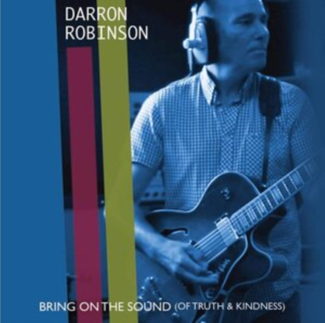 Bring On the Sound (Of Truth & Kindness)