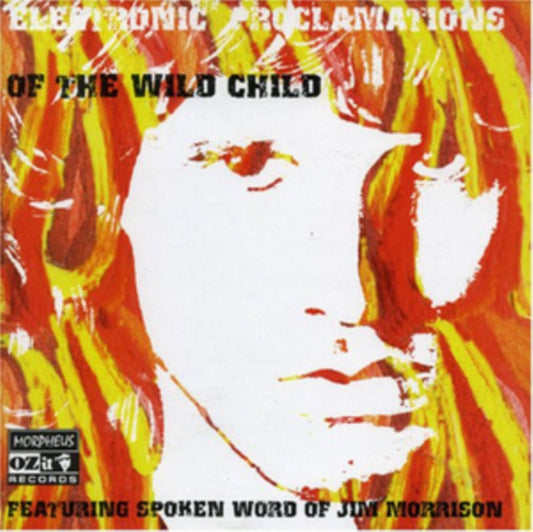 Electronic Proclamations of the Wild Child