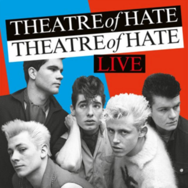 Theatre of Hate Live