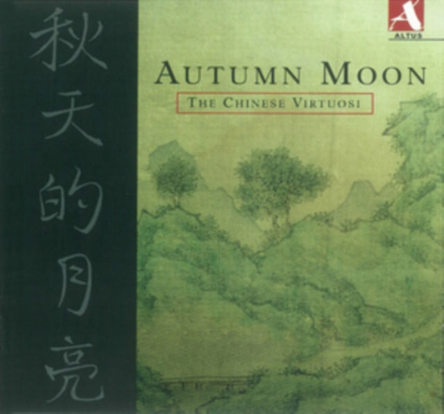 The Chinese Virtuosi: Autumn Moon