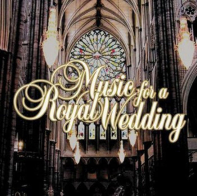 Music for a Royal Wedding