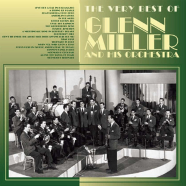 The Very Best of Glenn Miller & His Orchestra