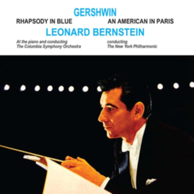 Gershwin: Rhapsody in Blue/An American in Paris