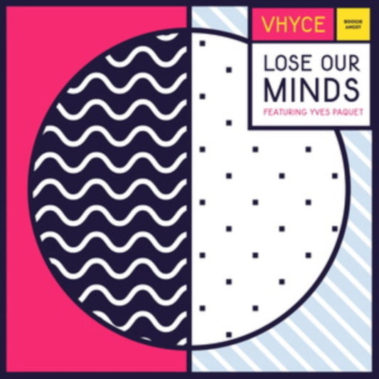 Lose Our Minds (Feat. Yves Paquet)