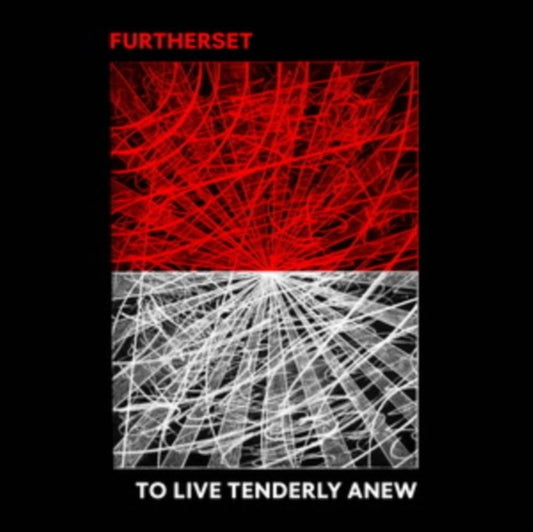 To Live Tenderly Anew