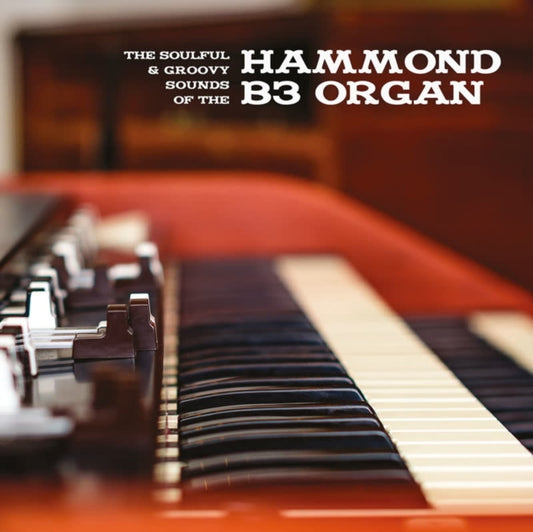 The soulful & groovy sounds of the Hammond B3 organ