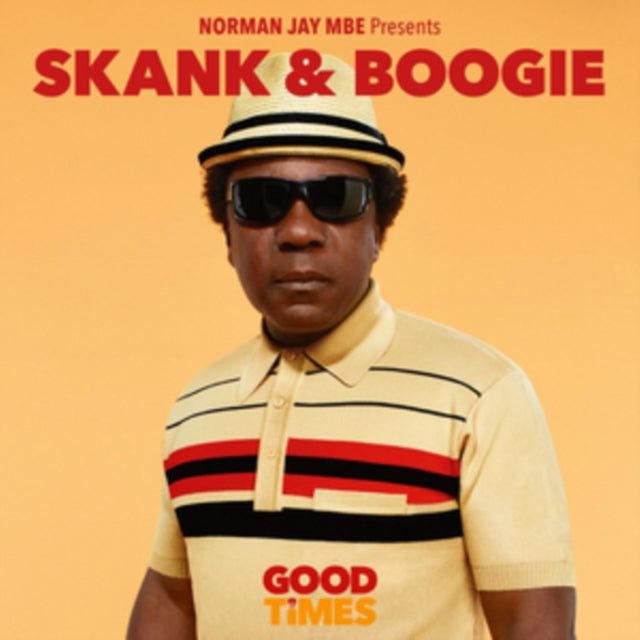 Norman Jay Presents Skank & Boogie