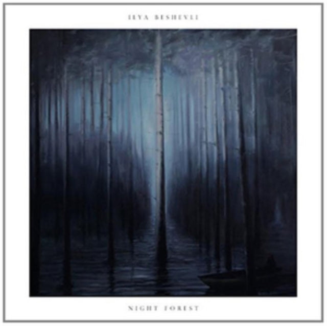 Ilya Beshevil: Night Forest