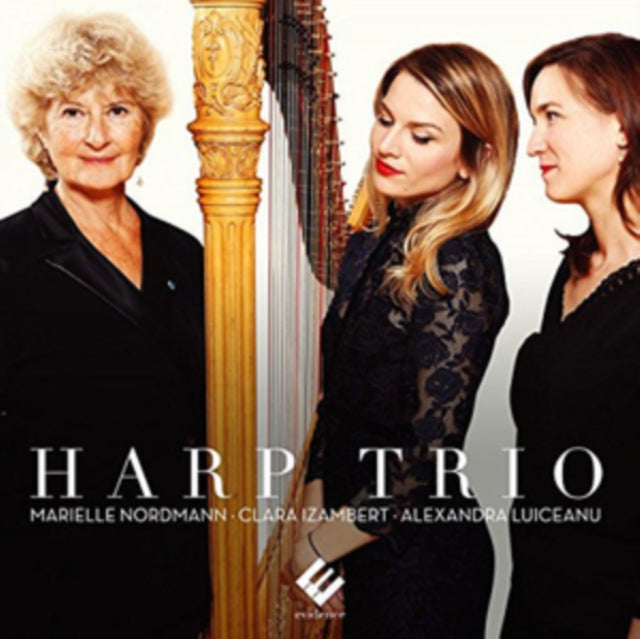 Marielle Nordmann/Clara Izambert/Alexandra Luiceanu: Harp Trio