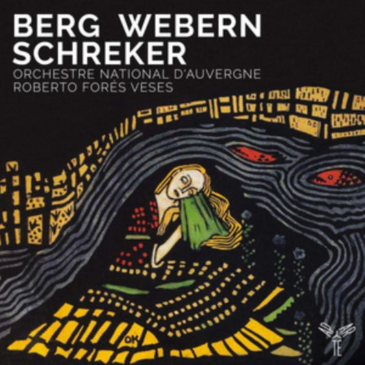 Orchestre National D'Auvergne: Berg/Webern/Schreker
