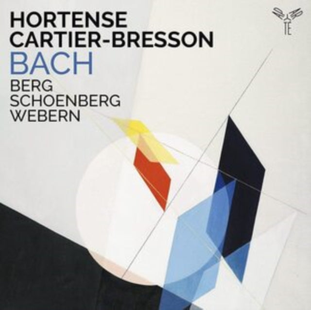 Hortense Cartier-Bresson: Bach/Berg/Schoenberg/Webern