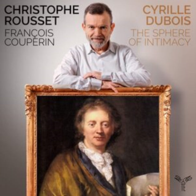 François Couperin: The Sphere of Intimacy