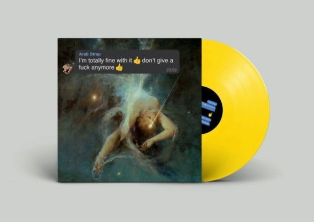 Im Totally Fine With It Dont Give A Fuck Anymore (Emoji Yellow Vinyl) (Indies)