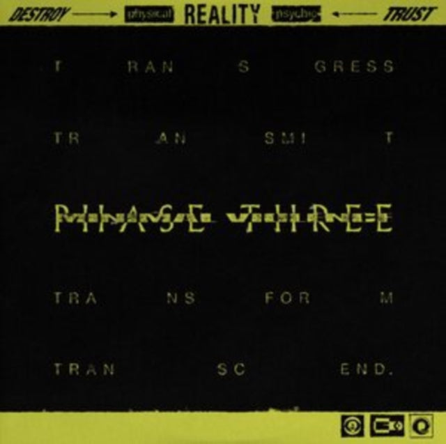 DESTROY ---> [physical] REALITY [psychic] <--- TRUST Phase Three
