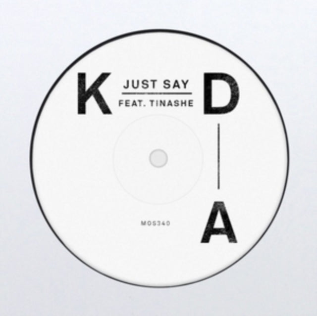 Just Say (Feat. Tinashe)